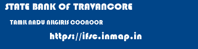 STATE BANK OF TRAVANCORE  TAMIL NADU NILGIRIS COONOOR   ifsc code